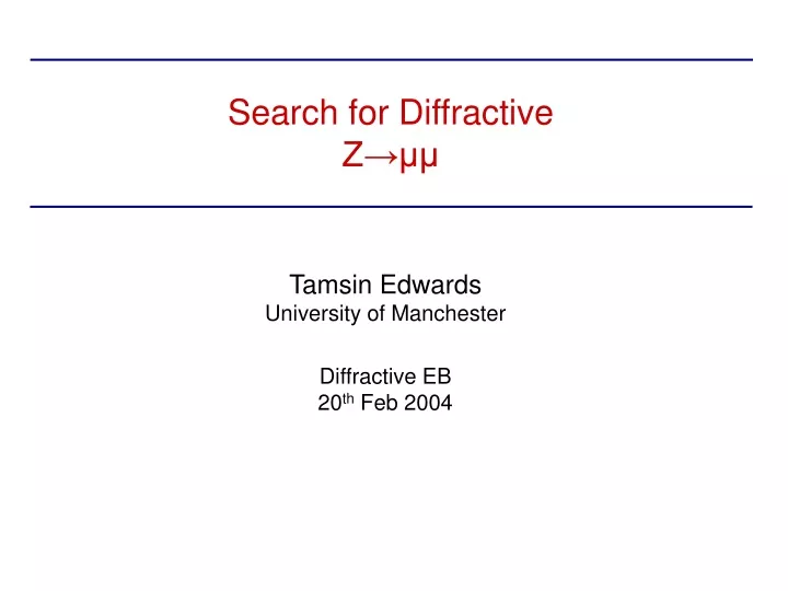 search for diffractive z