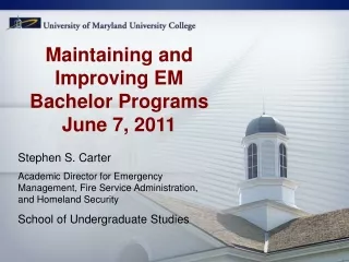 Maintaining and Improving EM Bachelor Programs June 7, 2011