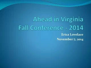 Ahead in Virginia Fall Conference - 2014