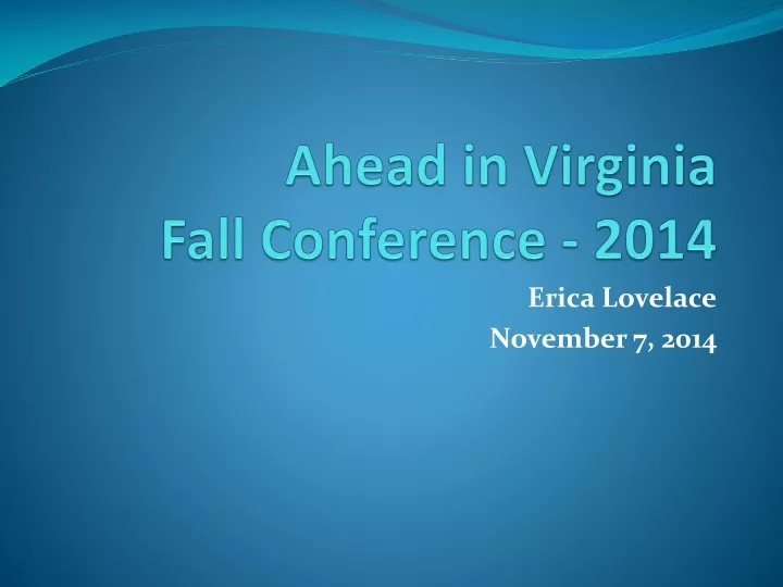 ahead in virginia fall conference 2014