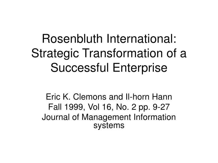 rosenbluth international strategic transformation of a successful enterprise
