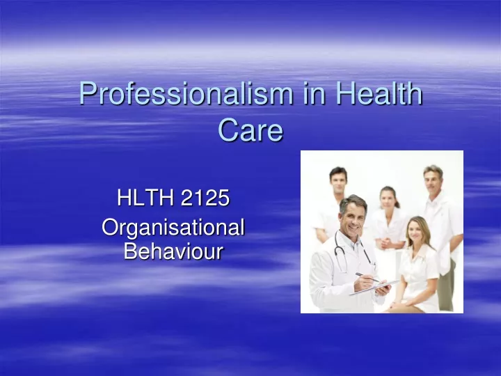 professionalism in health care