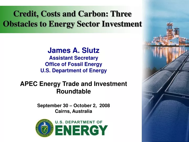 credit costs and carbon three obstacles to energy