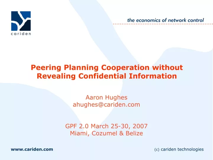 peering planning cooperation without revealing confidential information