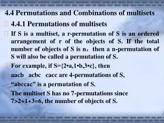 4.4 Permutations and Combinations of multisets 4.4.1 Permutations of multisets
