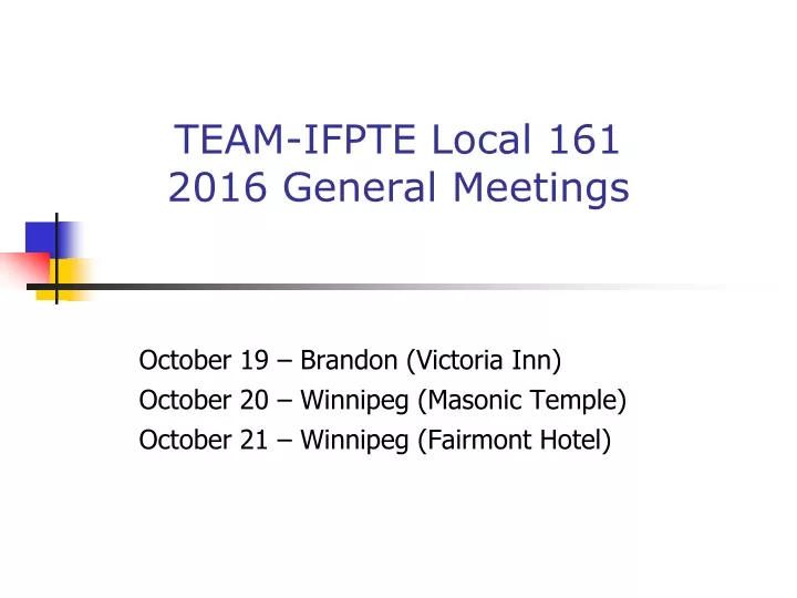 team ifpte local 161 2016 general meetings