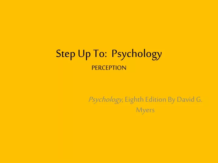 step up to psychology perception