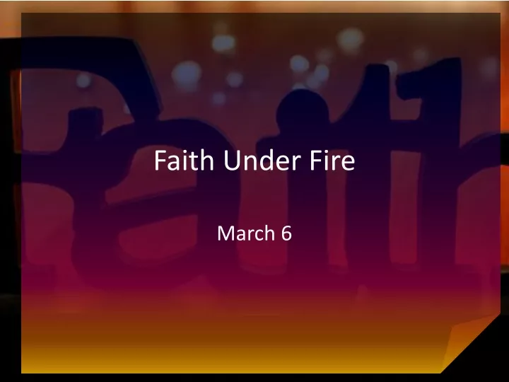 faith under fire