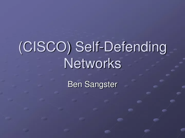 cisco self defending networks