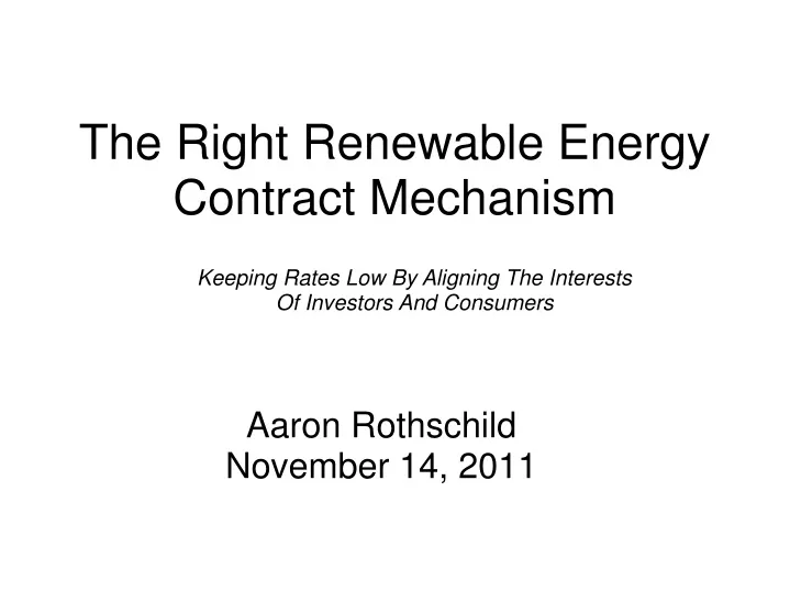 the right renewable energy contract mechanism