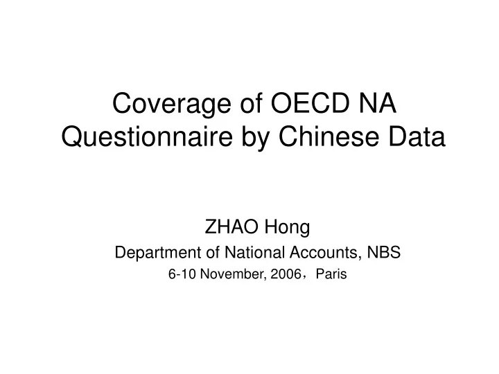 coverage of oecd na questionnaire by chinese data