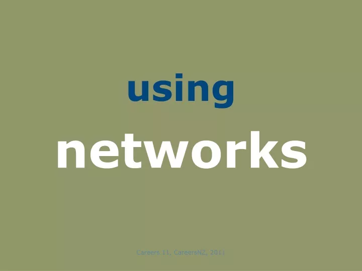 using networks