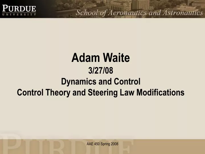 adam waite 3 27 08 dynamics and control control theory and steering law modifications