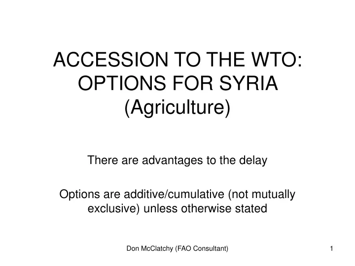 accession to the wto options for syria agriculture