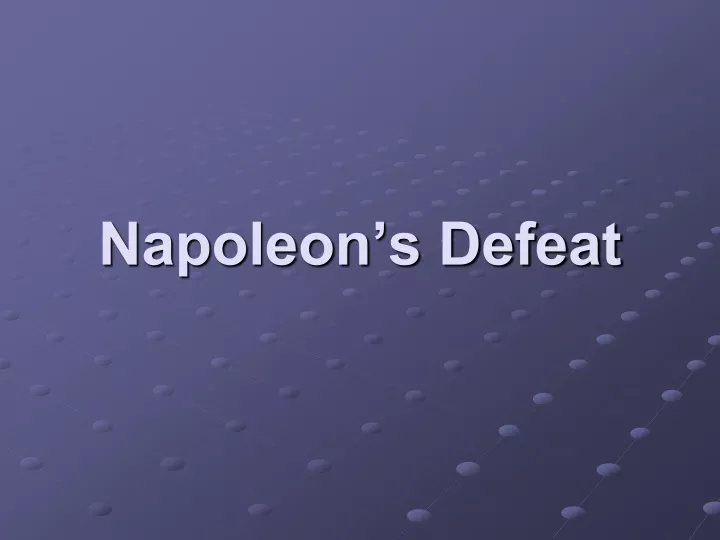 napoleon s defeat