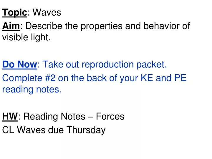 topic waves aim describe the properties