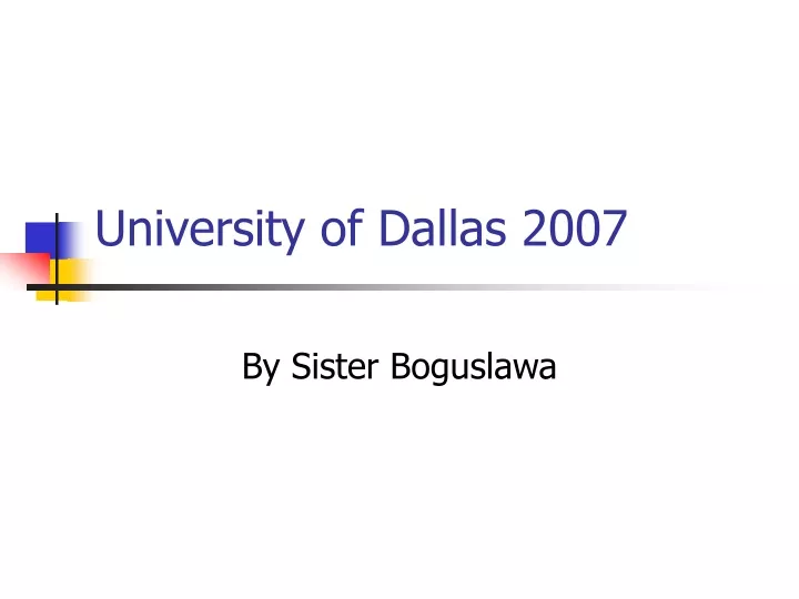 university of dallas 2007