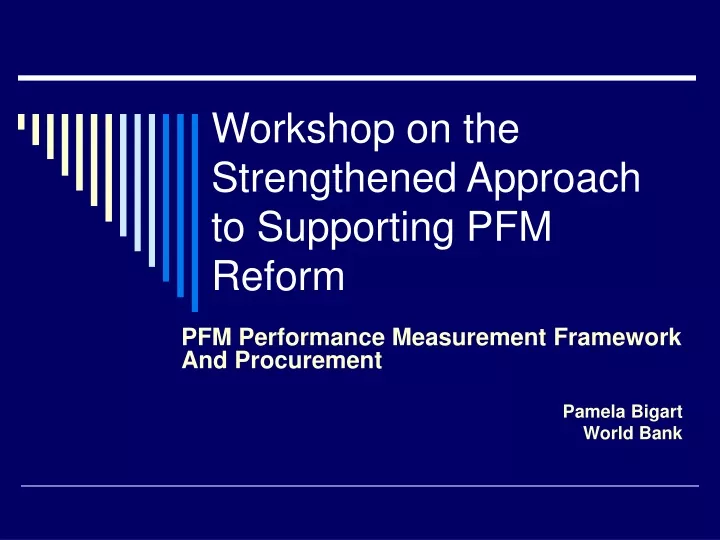 workshop on the strengthened approach to supporting pfm reform