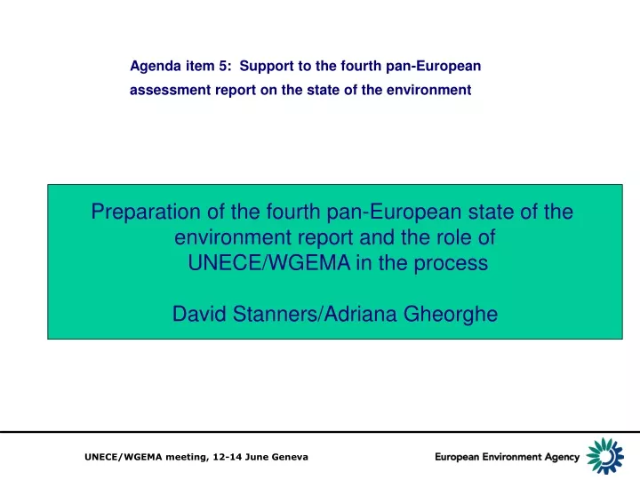 agenda item 5 support to the fourth pan european