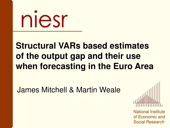structural vars based estimates of the output gap and their use when forecasting in the euro area