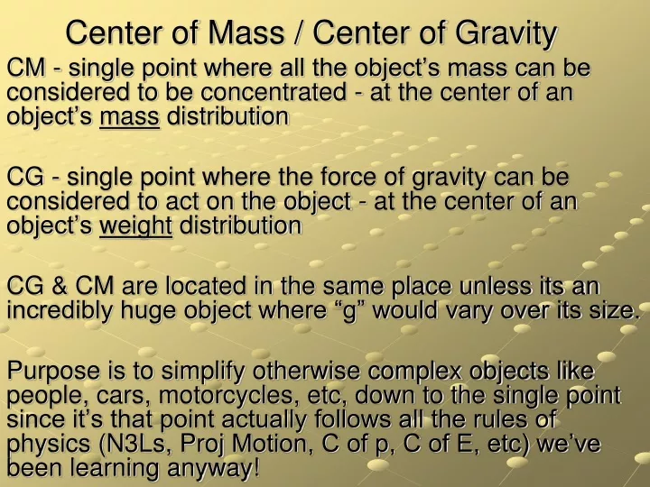 center of mass center of gravity