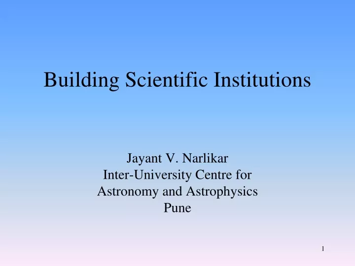 building scientific institutions