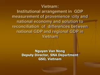 Nguyen Van Nong Deputy Director, SNA Department GSO, Vietnam