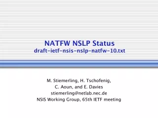 NATFW NSLP Status draft-ietf-nsis-nslp-natfw-10.txt