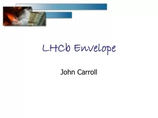 LHCb Envelope