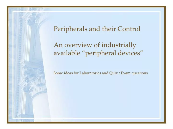 peripherals and their control an overview of industrially available peripheral devices