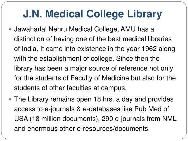 j n medical college library
