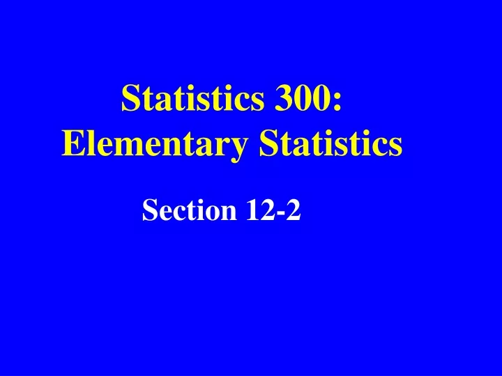 statistics 300 elementary statistics