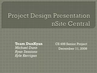 Project Design Presentation nSite  Central