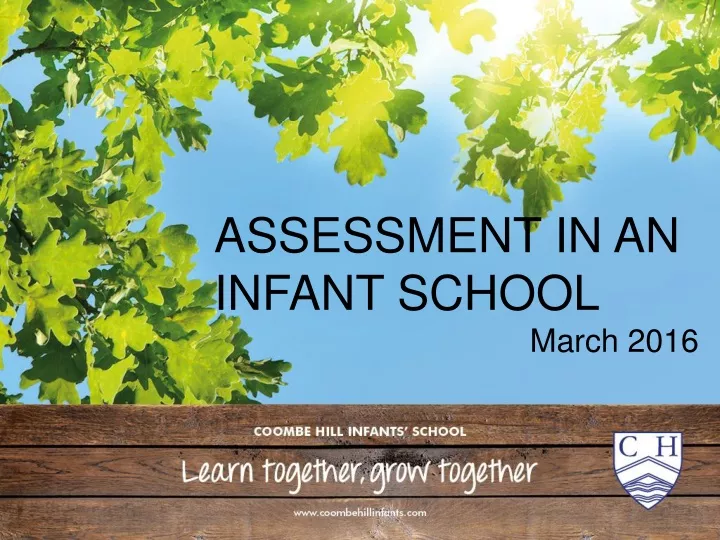 assessment in an infant school march 2016