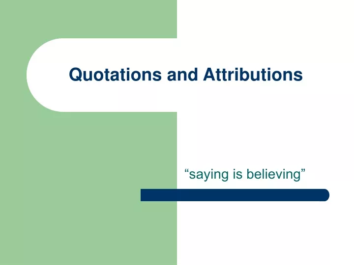 quotations and attributions