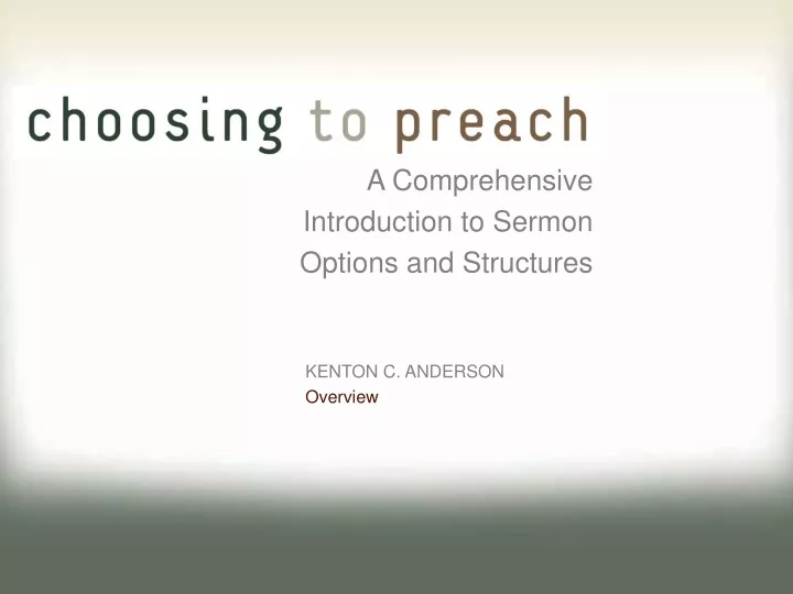 a comprehensive introduction to sermon options and structures