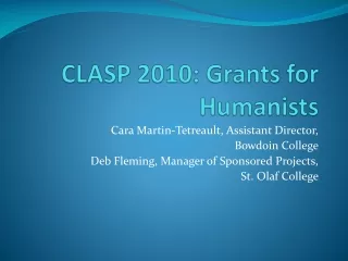 CLASP 2010: Grants for  Humanists