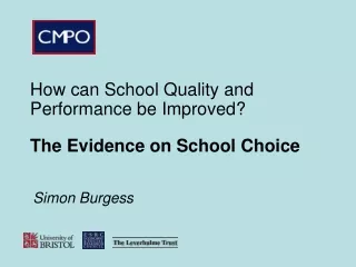 How can School Quality and Performance be Improved? The Evidence on School Choice