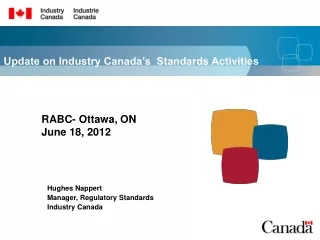 Update on Industry Canada’s  Standards Activities