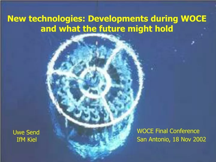 new technologies developments during woce