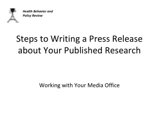 Steps to Writing a Press Release about Your Published Research  Working with Your Media Office