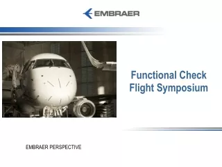 Functional Check Flight Symposium