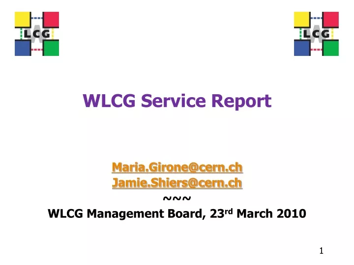 wlcg service report