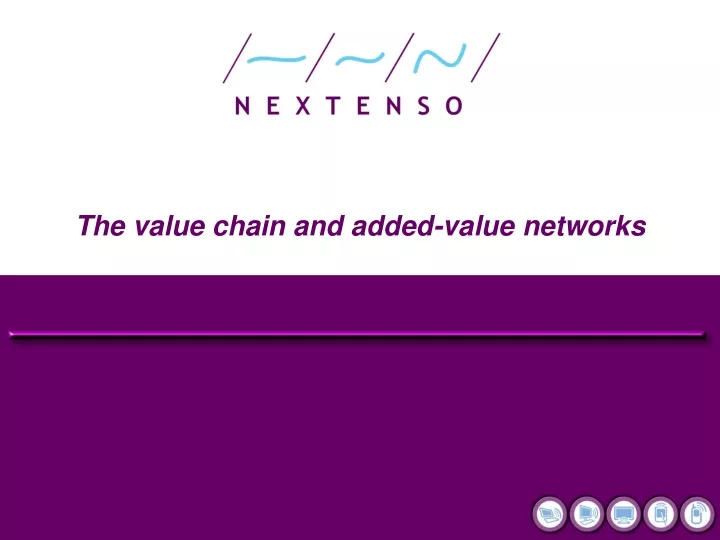 the value chain and added value networks