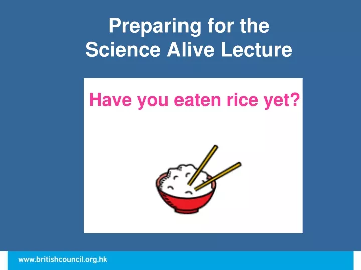 preparing for the science alive lecture