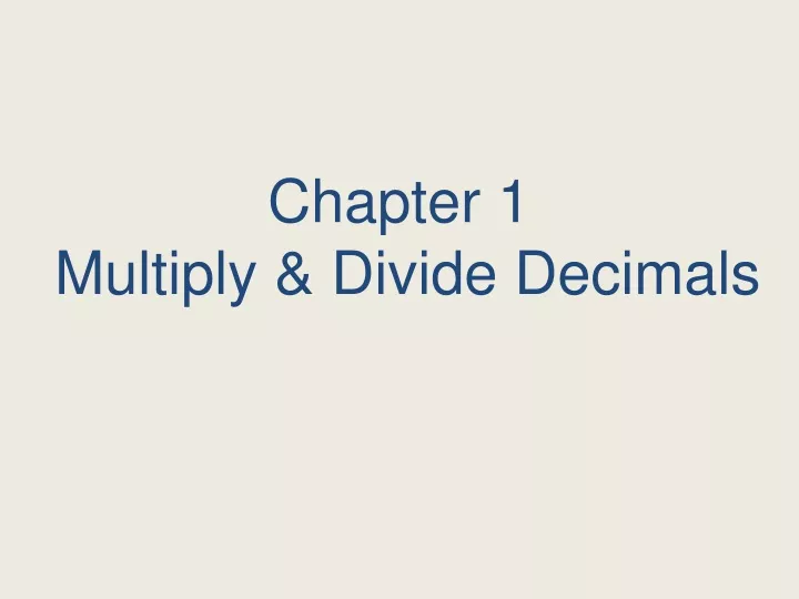 chapter 1 multiply divide decimals