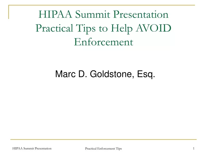 hipaa summit presentation practical tips to help avoid enforcement