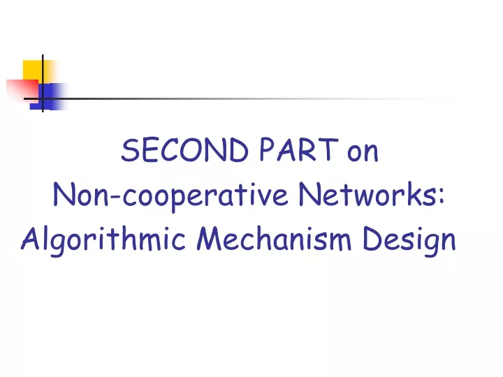 second part on non cooperative networks