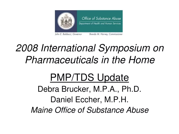 2008 international symposium on pharmaceuticals in the home