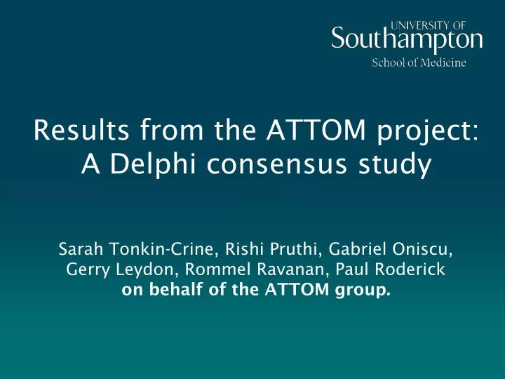 results from the attom project a delphi consensus study
